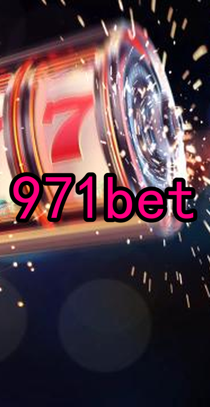 971bet.Com - Caça-Níqueis Online Cassino
